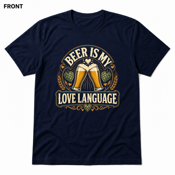 Beer Is My Love Language Navy front t-shirt mockup - SoCal Brewing Supply