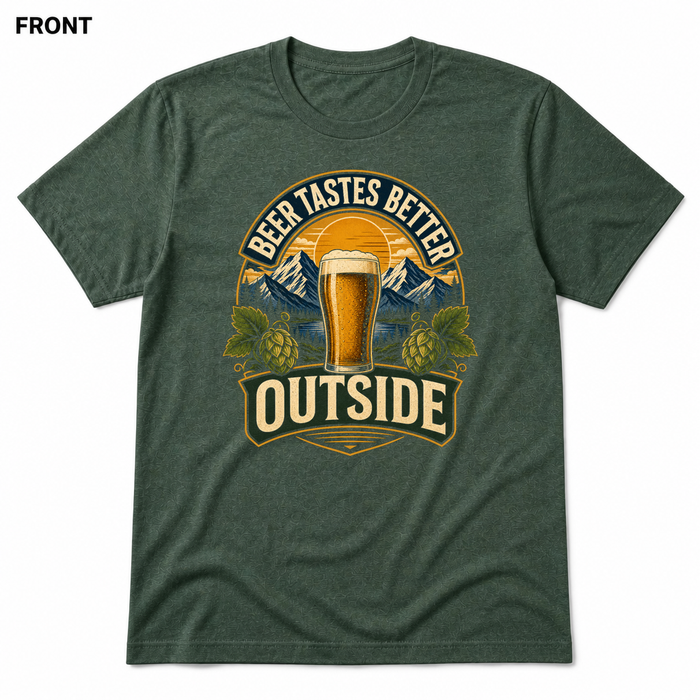 Beer Tastes Better Outside Heather Forest front t-shirt mockup - SoCal Brewing Supply