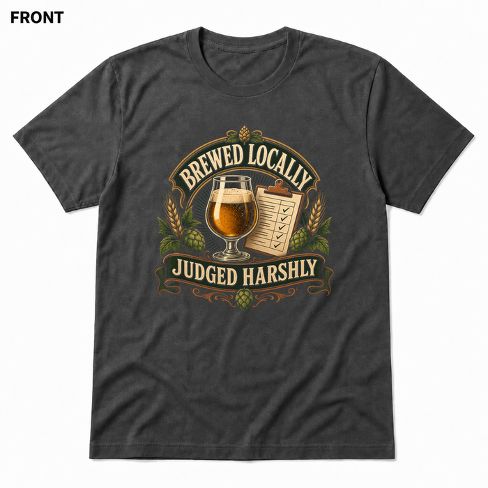 Brewed Locally, Judged Harshly Asphalt front t-shirt mockup - SoCal Brewing Supply