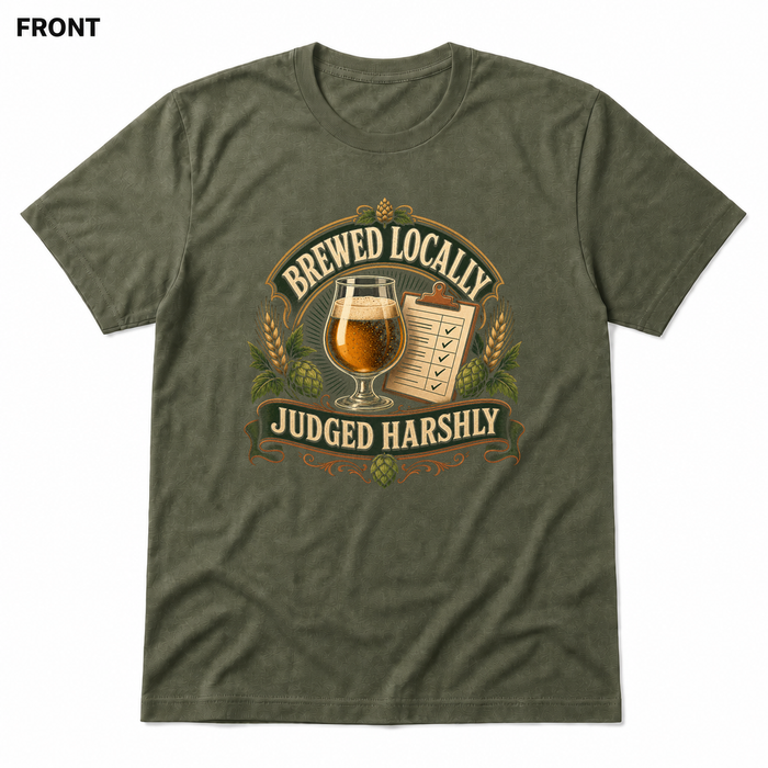 Brewed Locally, Judged Harshly Heather Military Green front t-shirt mockup - SoCal Brewing Supply