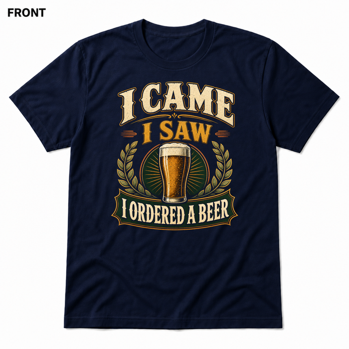 I Came, I Saw, I Ordered a Beer Navy front t-shirt mockup - SoCal Brewing Supply
