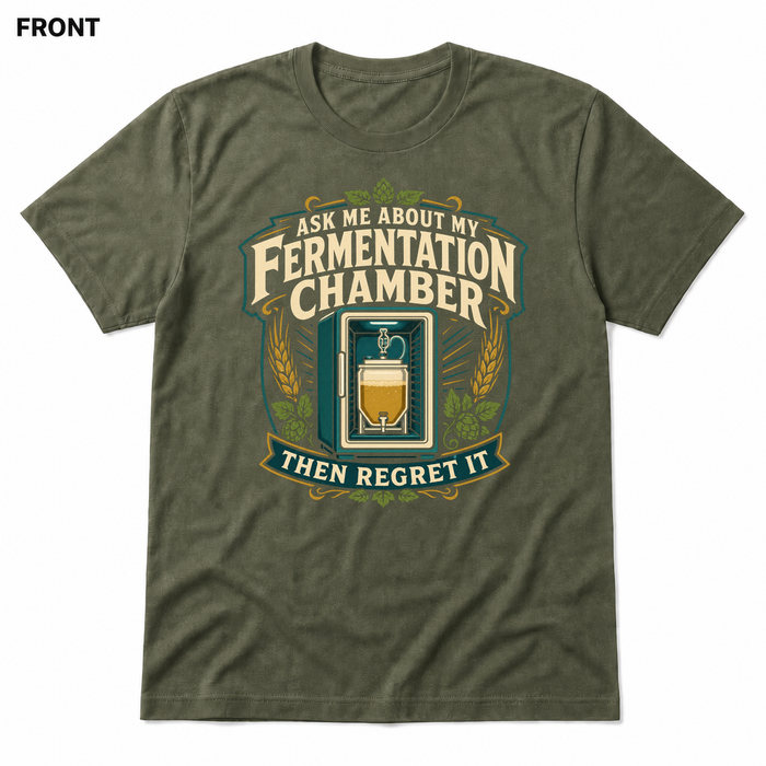 Ask Me About My Fermentation Chamber Heather Military Green front t-shirt mockup - SoCal Brewing Supply