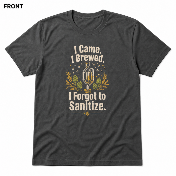 I Forgot to Sanitize t-shirt front view in Asphalt, square white background