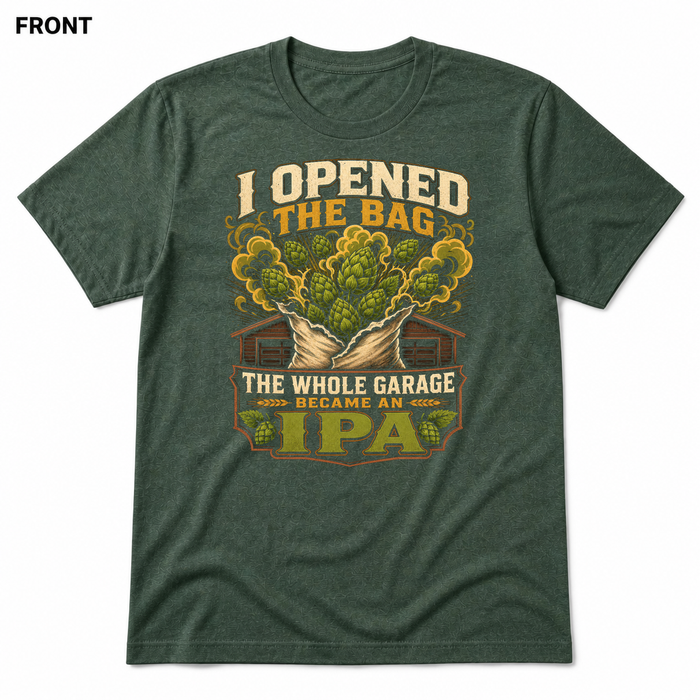 Garage Became an IPA Heather Forest front t-shirt mockup - SoCal Brewing Supply