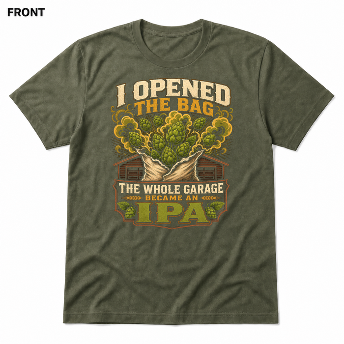 Garage Became an IPA Heather Military Green front t-shirt mockup - SoCal Brewing Supply