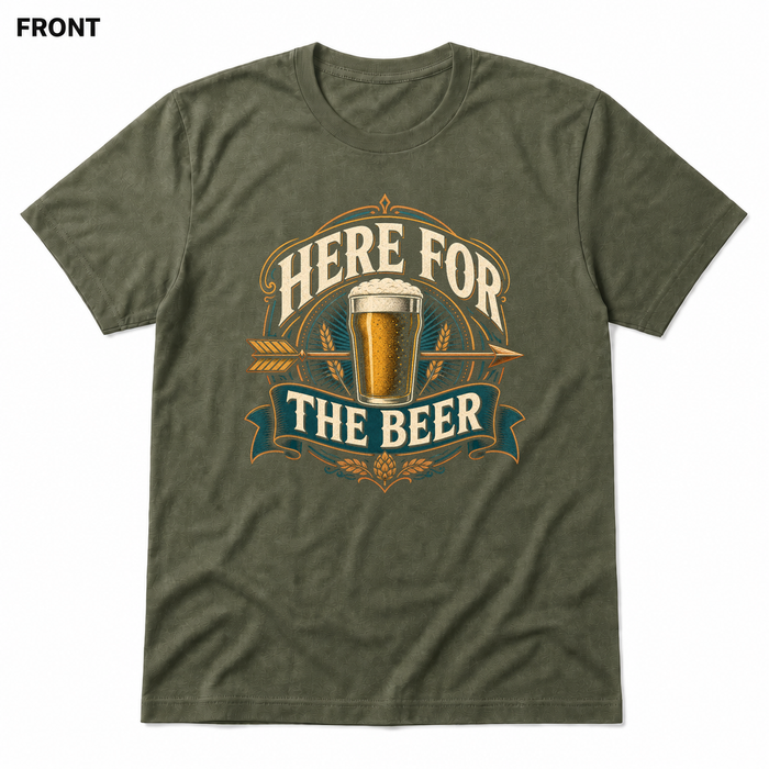 Here for the Beer Heather Military Green front t-shirt mockup - SoCal Brewing Supply