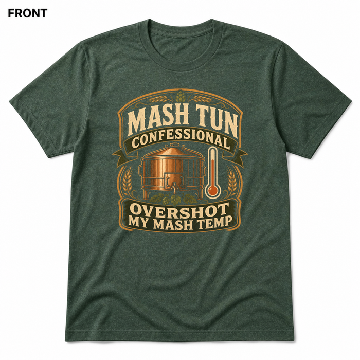 Mash Tun Confessional Heather Forest front t-shirt mockup - SoCal Brewing Supply