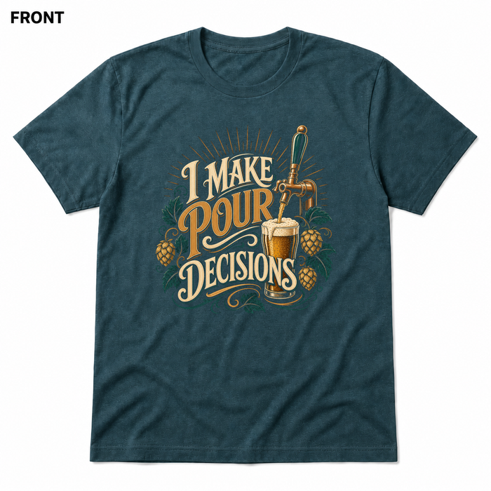 Pour Decisions Heather Deep Teal front t-shirt mockup - SoCal Brewing Supply