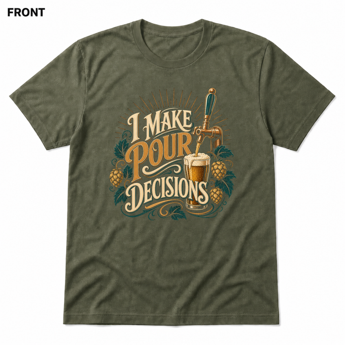 Pour Decisions Heather Military Green front t-shirt mockup - SoCal Brewing Supply
