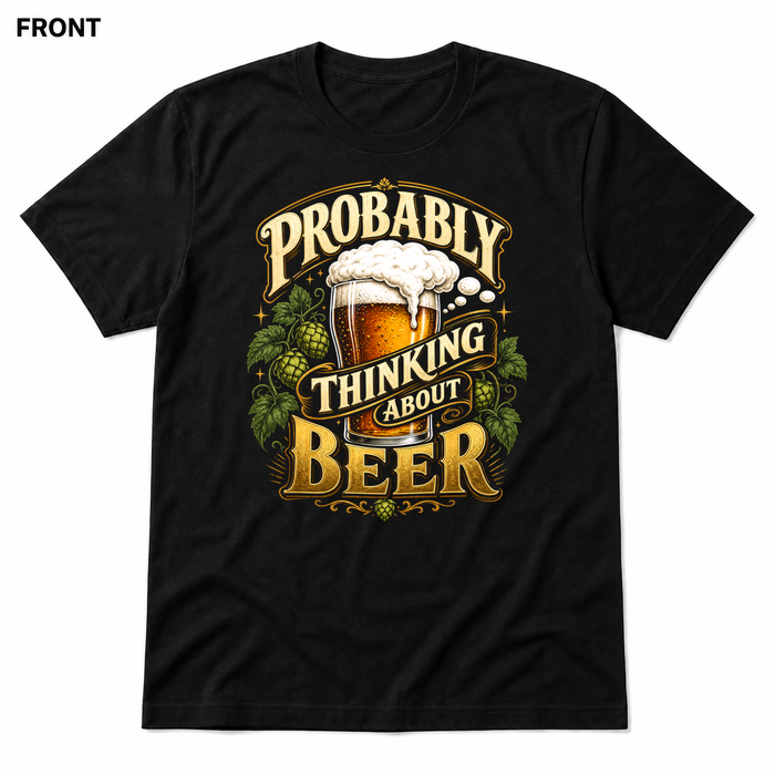 Probably Thinking About Beer Black FRONT mockup - SoCal Brewing Supply