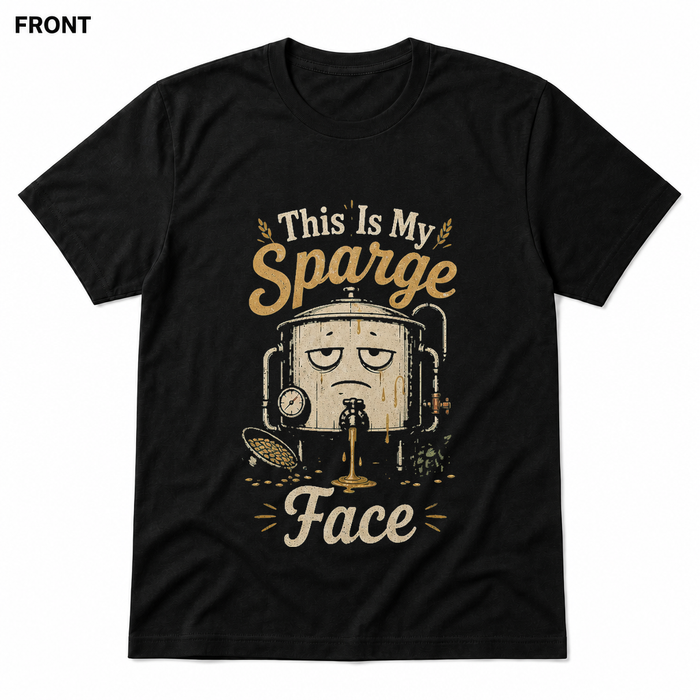 This Is My Sparge Face Soft Homebrew T-Shirt FRONT view in Black on square white background