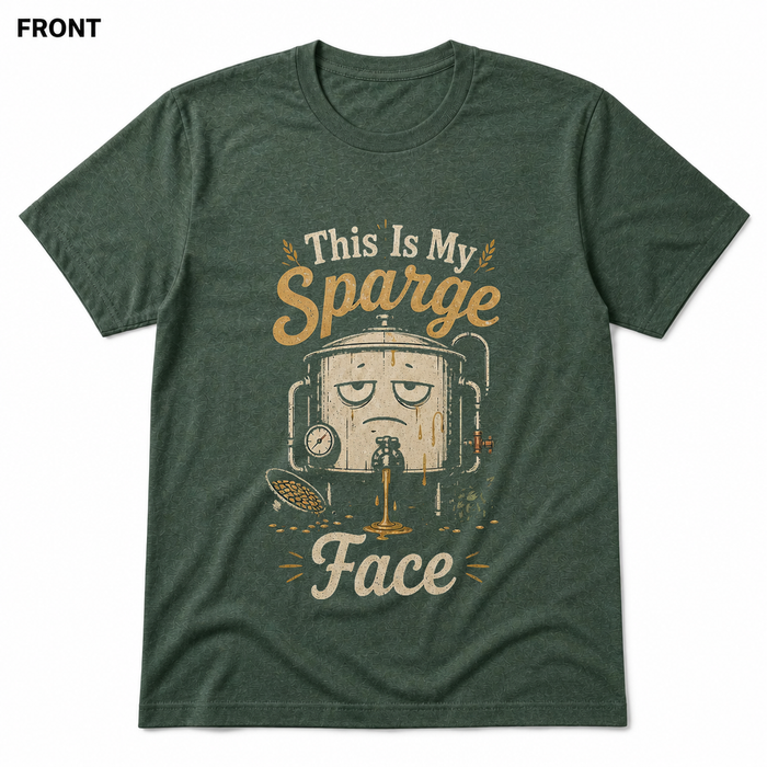 This Is My Sparge Face Soft Homebrew T-Shirt FRONT view in Heather Forest on square white background