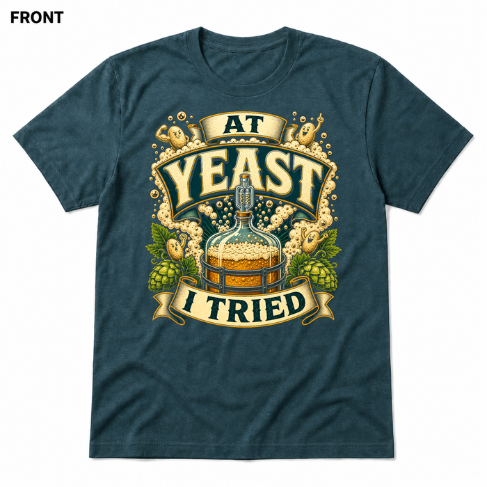 At Yeast I Tried Heather Deep Teal FRONT mockup - SoCal Brewing Supply