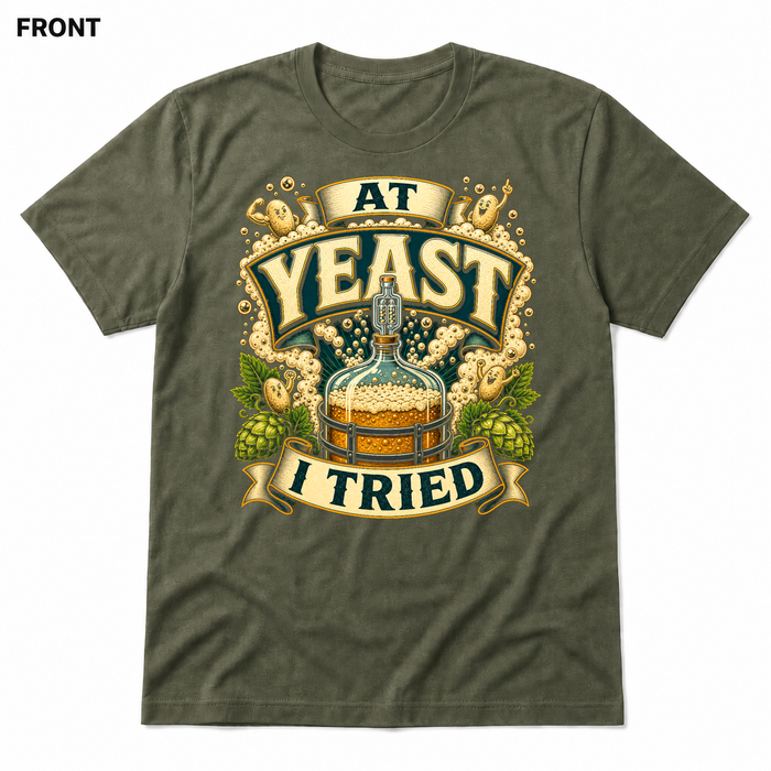 At Yeast I Tried Heather Military Green FRONT mockup - SoCal Brewing Supply