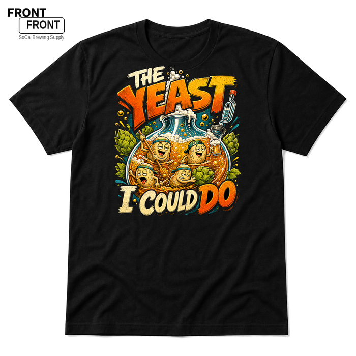 The Yeast I Could Do Black front t-shirt mockup - SoCal Brewing Supply